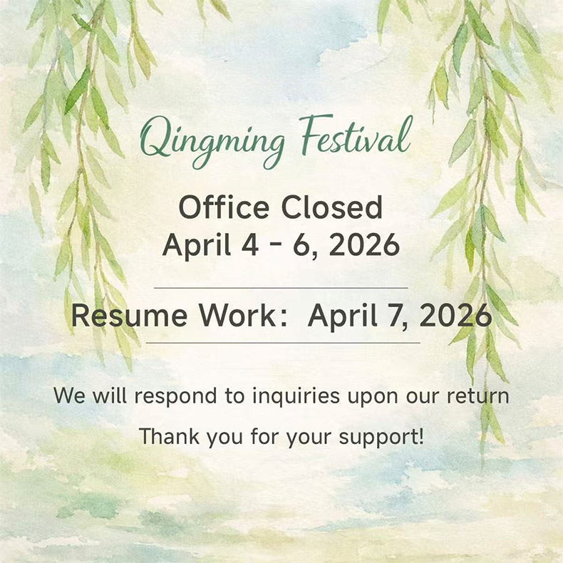 Qingming Festival Holiday Notice (April 4–April 6, 2026)